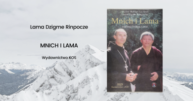 Lama Dzigme Rinpocze – Cierpienie wynika z ignorancji